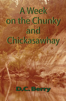 Paperback A Week on the Chunky and Chickasawhay Book