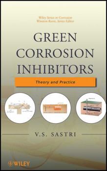Hardcover Green Corrosion Inhibitors: Theory and Practice Book