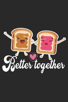 Paperback Better Together: Food Lover I Couples I Heart I Love Book