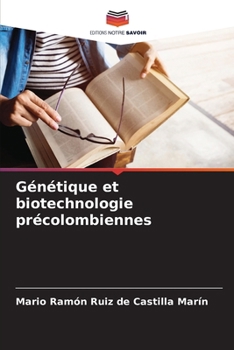 Paperback Génétique et biotechnologie précolombiennes [French] Book