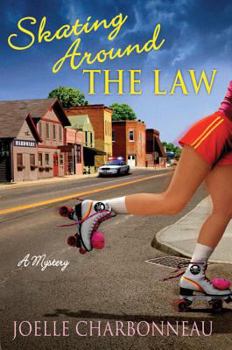 Skating Around the Law - Book #1 of the Rebecca Robbins