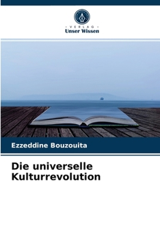 Paperback Die universelle Kulturrevolution [German] Book