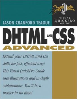 Paperback DHTML and CSS Advanced: Visual Quickpro Guide Book