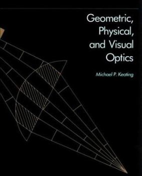 Paperback Geometric, Physical, and Visual Optics Book