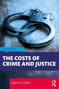 Paperback The Costs of Crime and Justice Book