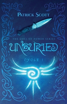 Paperback Unburied: The Loci of Power Series, Cycle I Book