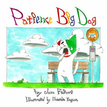 Paperback Patience Big Dog Book