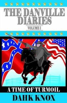 Paperback The Danville Diaries Volume One Book