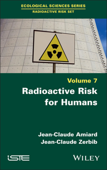 Hardcover Radioactive Risk for Humans Book