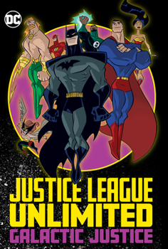 Paperback Justice League Unlimited: Galactic Justice Book