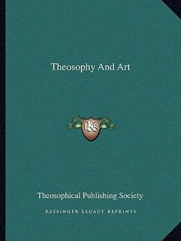 Paperback Theosophy And Art Book
