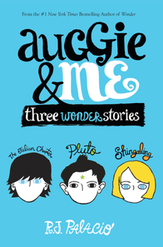 Hardcover Auggie & Me: Three Wonder Stories Book