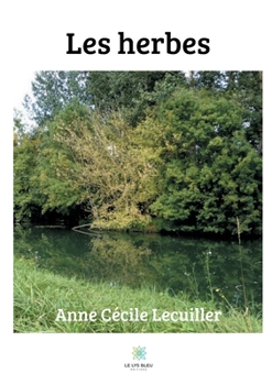 Paperback Les herbes [French] Book