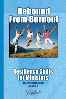 Paperback Rebound From Burnout: Resilience Skills for Ministers Book