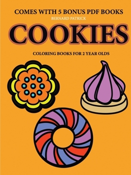 Paperback Coloring Books for 2 Year Olds (Cookies) Book