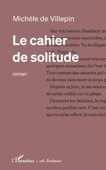 Paperback Le cahier de solitude [French] Book