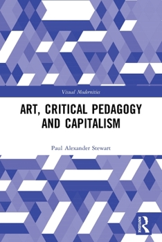 Paperback Art, Critical Pedagogy and Capitalism Book