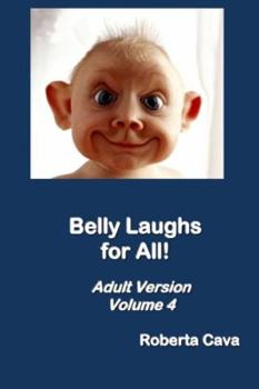 Paperback Belly Laughs for All! Adult Version - Volume 4 Book