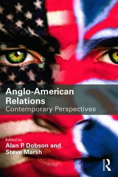 Paperback Anglo-American Relations: Contemporary Perspectives Book
