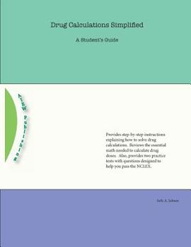 Paperback Drug Calculations Simplified: A Student's Guide Book