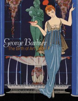 Hardcover George Barbier: The Birth of Art Deco Book