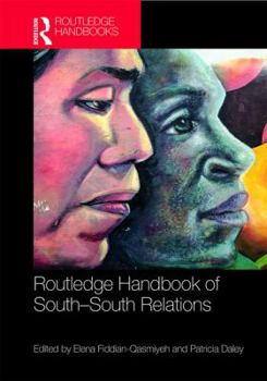 Routledge Handbook of South-South Relations - Book  of the Routledge International Handbooks