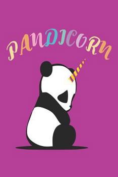 Paperback Pandicorn: Unicorn Panda Writing Notebook and Activity Book for Girls Book