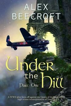 Paperback Under the Hill: Bomber's Moon Book