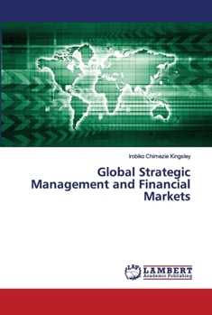 Paperback Global Strategic Management and Financial Markets Book