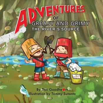 Paperback Adventures of Greasy and Grimy: The River's Source Book