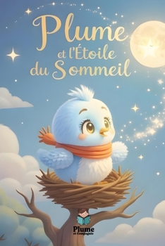 Paperback Plume et l'étoile du Sommeil [French] Book