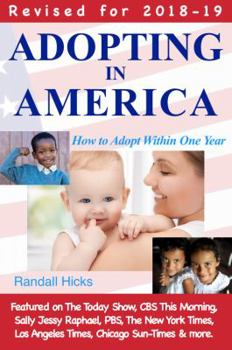 Paperback Adopting in America: How to Adopt Within One Year (2018-19 edition) Book