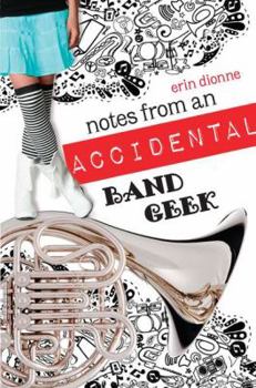 Hardcover Notes from an Accidental Band Geek Book