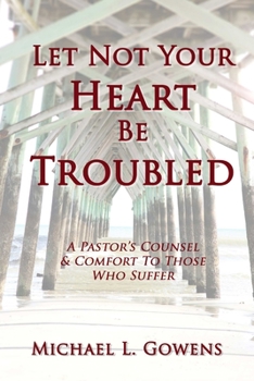 Paperback Let Not Your Heart Be Troubled Book