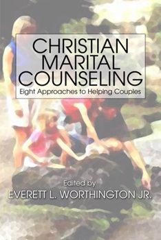 Paperback Christian Marital Counseling: Eight Approaches to Helping Couples Book