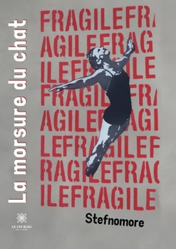 Paperback La morsure du chat [French] Book