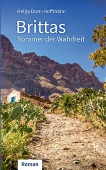 Paperback Brittas Sommer der Wahrheit: Roman [German] Book