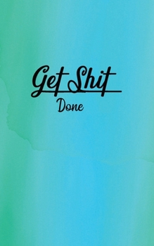 Paperback Get Shit Done: 2020 Monthly Planner and Unlined Blank Notes Book