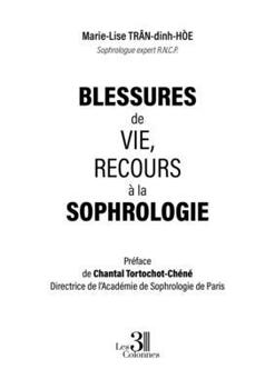 Paperback Blessures de vie, recours à la sophrologie [French] Book
