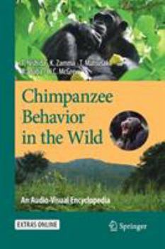 Paperback Chimpanzee Behavior in the Wild: An Audio-Visual Encyclopedia Book