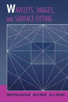 Hardcover Wavelets, Images, and Surface Fitting Book