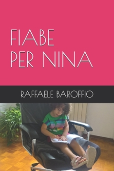 Paperback Fiabe Per Nina [Italian] Book