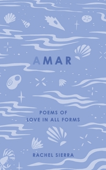 a(mar): poems of love in all forms