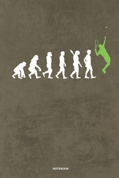 Tennis Evolution - Notebook: Für Tennis Spieler | Notizbuch Tagebuch ... | Tennisspieler bei Tennisspielen oder Tennis Turnieren (German Edition)