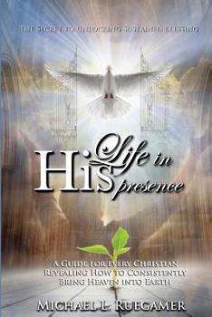Paperback Life in His Presence Book