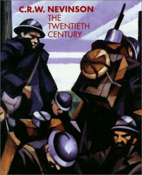 Hardcover C.R.W. Nevinson: The Twentieth Century Book