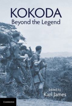 Hardcover Kokoda: Beyond the Legend Book