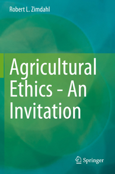 Paperback Agricultural Ethics - An Invitation Book