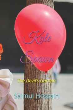 Paperback Kale Spawn: The Devil's Garden Book