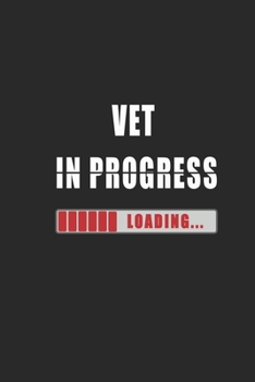 Vet in progress Notebook: Journal and Organizer, Blank Lined Notebook 6x9 inch, 120 pages